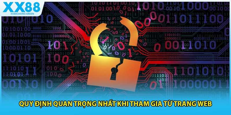Quy định quan trọng nhất khi tham gia từ trang web